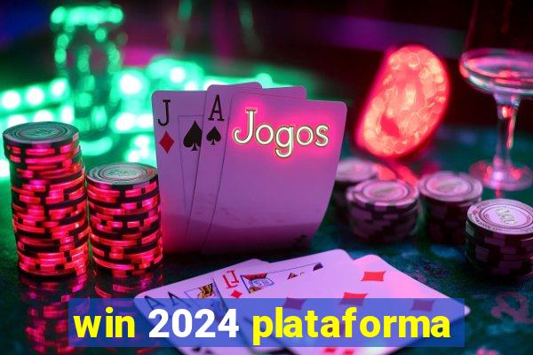 win 2024 plataforma